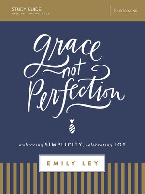 cover image of Grace, Not Perfection Bible Study Guide